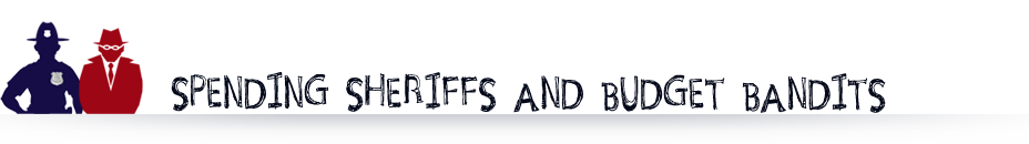 Spending Sheriffs and Budget Bandits